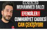 Efendiler!!  Cumhuriyet Caddesi Can Çekişiyor!