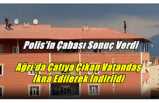 Ağrı'da İntihar İçin Çatıya Çıkan Vatandaşı Polis İkna Etti