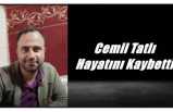 Cemil Tatlı Hayatını Kaybetti