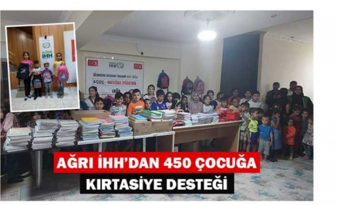 AĞRI İHH’DAN 450 ÖĞRENCİYE EĞİTİM DESTEĞİ