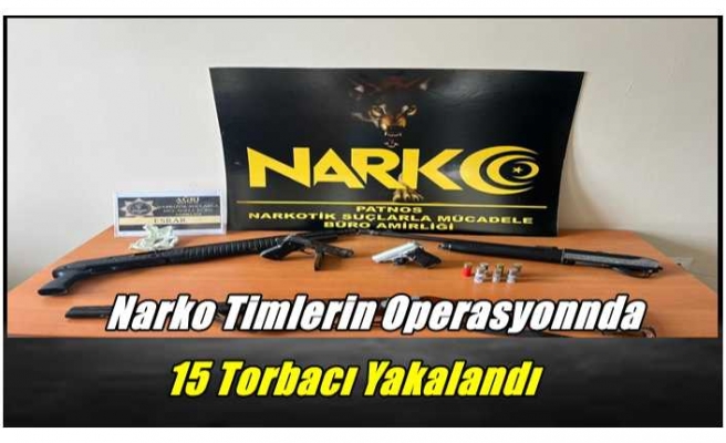 Ağrı'da Narko Timlerin Şafak Operasyonunda 15 Torbacı Yakalandı