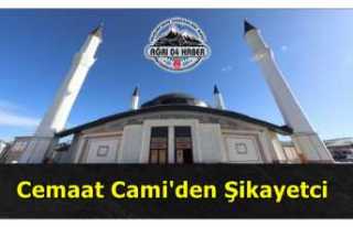 Ağrı'da Cemaat Cami'den Şikayetci