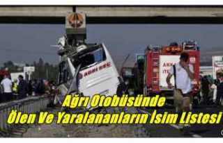 Ağrı Otobüsünde Ölen Ve Yaralananların İsim...