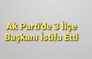 AK Parti Ağrı’da 3 İlçe Başkanını Görevden...