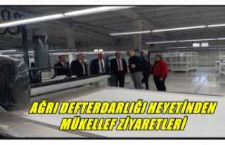 AĞRI DEFTERDARLIĞI HEYETİNDEN MÜKELLEF ZİYARETLERİ