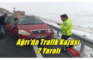 Ağrı'da Trafik Kazası 2 Yaralı