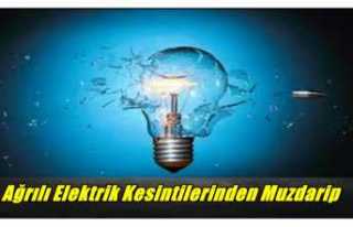 Ağrılı Elektrik Kesintilerinden Muzdarip