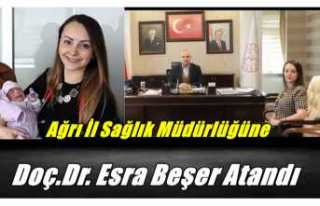 Ağrı İl Sağlık Müdürlüğü'ne Doç.Dr....