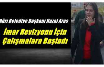 Ağrı Belediyesi İmar Revizyonu İçin Çalışmalara Başladı