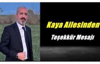 Kaya Ailesinden Teşekkür Mesajı